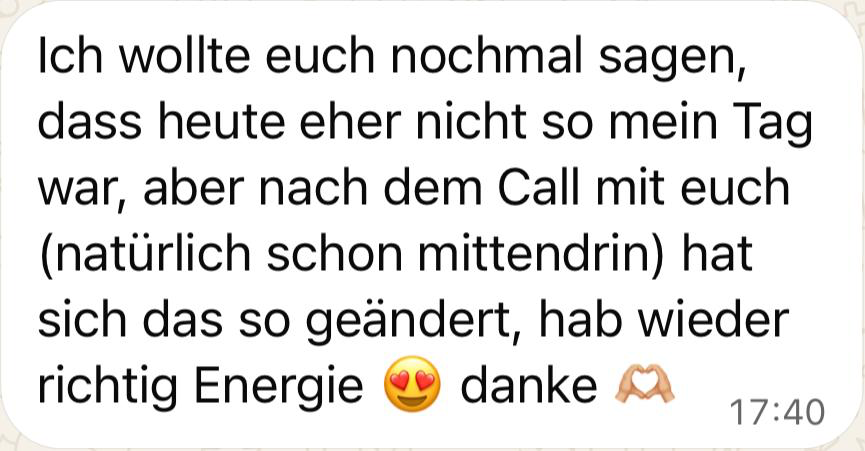 Kundinnenrückmeldung über neue Energie nach einem Coaching-Call.