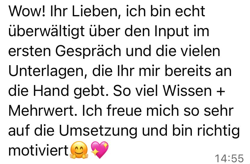 Kundinnenrückmeldung zum Input, den Unterlagen und dem Mehrwert des ersten Gesprächs.