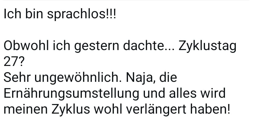 Kundinnenrückmeldung zu einem verlängerten Zyklus an Zyklustag 27.